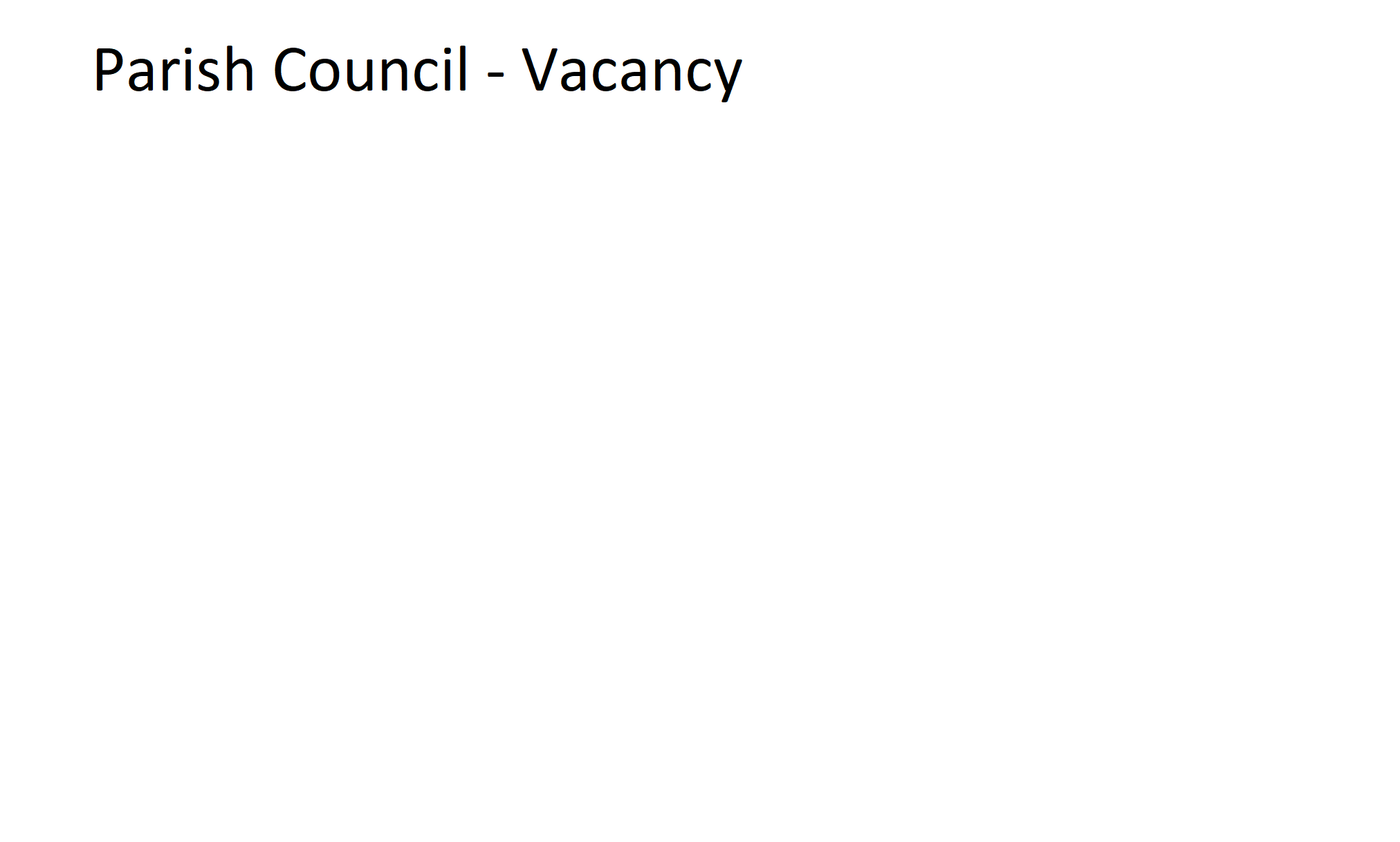 VACANCY FOR A COUNCILLOR